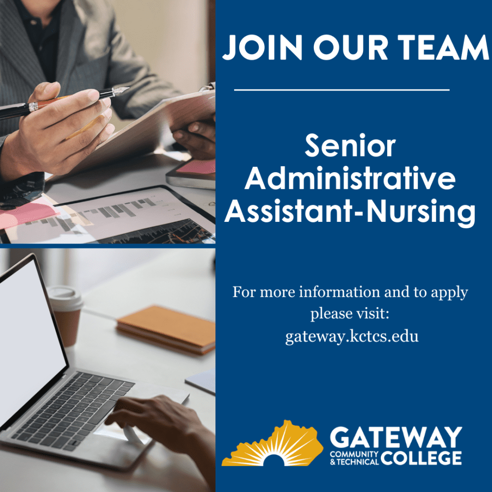 Gateway Community & Technical College - Senior Administrative Assistant (Nursing)