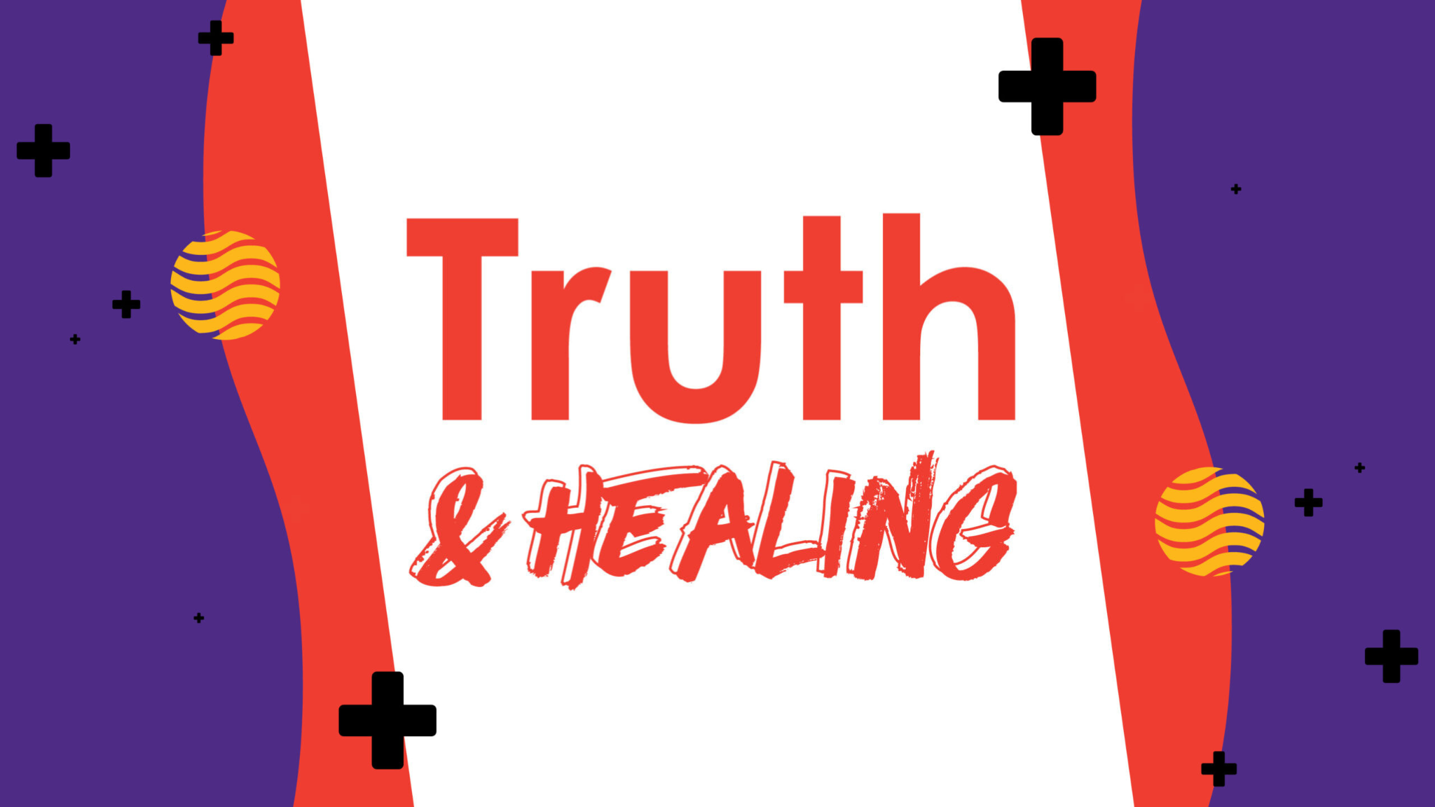 Truth & Healing